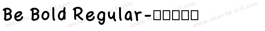 Be Bold Regular字体转换